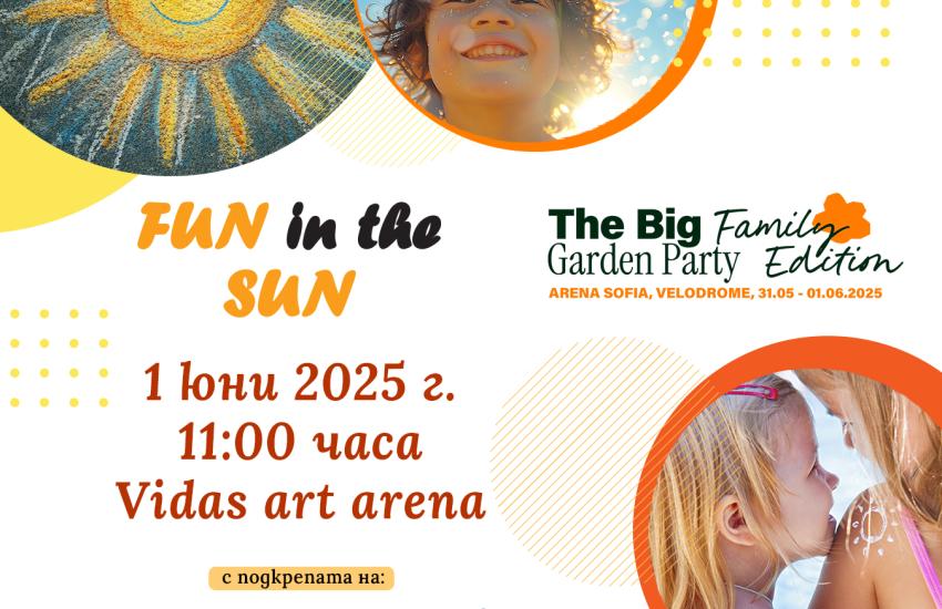 Детският празник FUN in the SUN на 1-ви юни в Борисовата градина